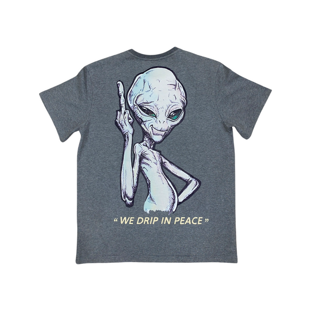 “WE DRIP IN PEACE” - “UFO GREY” TEE